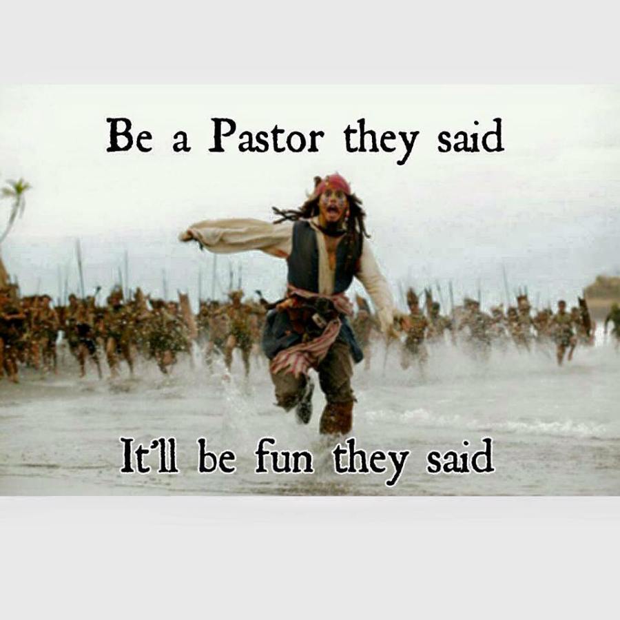 Be a Pastor they said